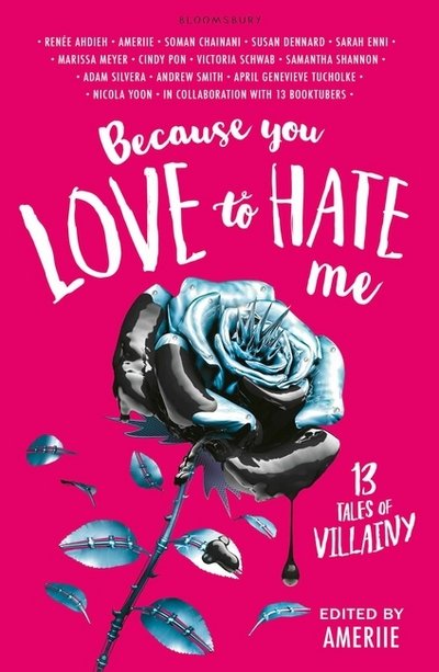 Cover for Amerie · Because You Love to Hate Me: 13 Tales of Villainy (Paperback Book) (2017)