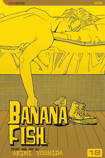 Banana Fish, Vol. 18 - Banana Fish - Akimi Yoshida - Books - Viz Media, Subs. of Shogakukan Inc - 9781421508764 - February 13, 2007