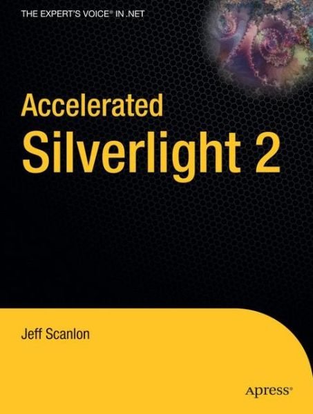 Cover for Jeff Scanlon · Accelerated Silverlight 2 (Paperback Bog) [1st edition] (2008)
