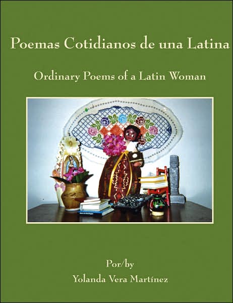 Cover for Yolanda Martinez · Poemas Cotidianos De Una Latina: Ordinary Poems of a Latin Woman (Paperback Book) [Spanish edition] (2007)