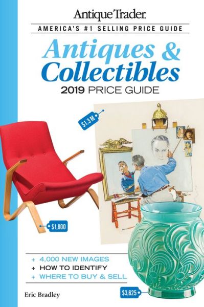 Cover for Eric Bradley · Antique Trader Antiques &amp; Collectibles Price Guide 2019 (Paperback Book) [Thirty-fifth edition] (2018)