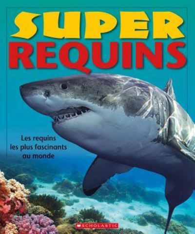 Cover for Nina Filipek · Super Requins (Book) (2016)