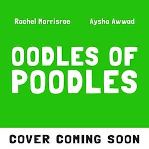 Cover for Rachel Morrisroe · Oodles of Poodles (Paperback Book) (2026)