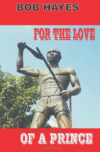 Cover for Bob Hayes · For the Love of a Prince (Paperback Book) (2011)