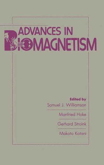 Cover for Samual J. Williamson · Advances in Biomagnetism (Paperback Book) [Softcover reprint of the original 1st ed. 1989 edition] (2011)