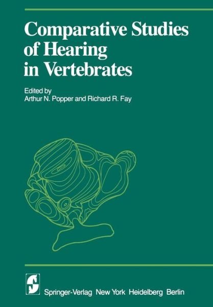 Cover for A N Popper · Comparative Studies of Hearing in Vertebrates - Proceedings in Life Sciences (Pocketbok) [Softcover reprint of the original 1st ed. 1980 edition] (2011)