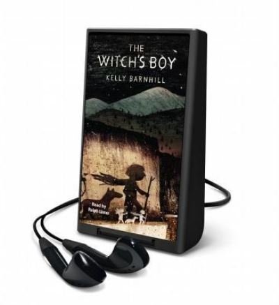 Cover for Kelly Barnhill · Witch's Boy (N/A) (2014)