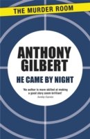 Cover for Anthony Gilbert · He Came by Night - Murder Room (Paperback Book) (2013)
