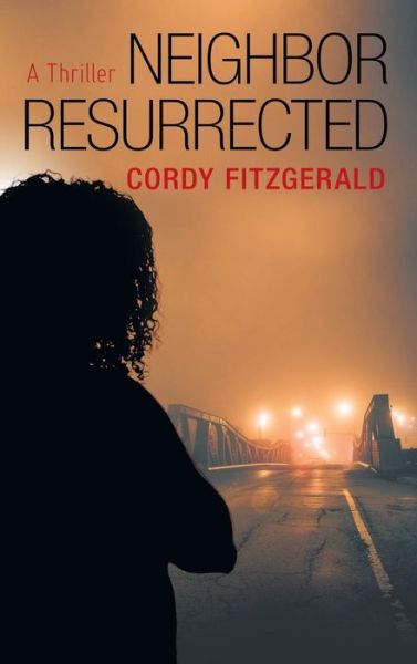 Cover for Cordy Fitzgerald · Neighbor Resurrected (Hardcover Book) (2019)
