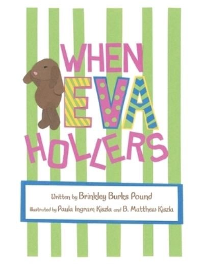 Cover for Brinkley Burks Pound · When Eva Hollers (Paperback Book) (2019)