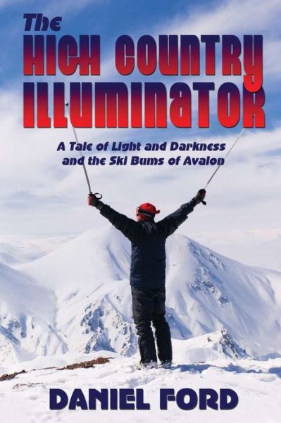 Cover for Daniel Ford · The High Country Illuminator (Paperback Book) (2013)