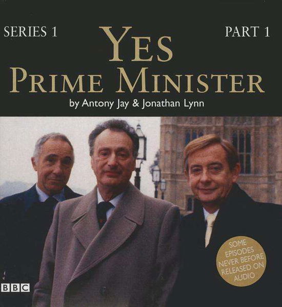 Cover for Jonathan Lynn · Yes, Prime Minister, Series 1, Part 1 (Adapted) (CD) (2014)