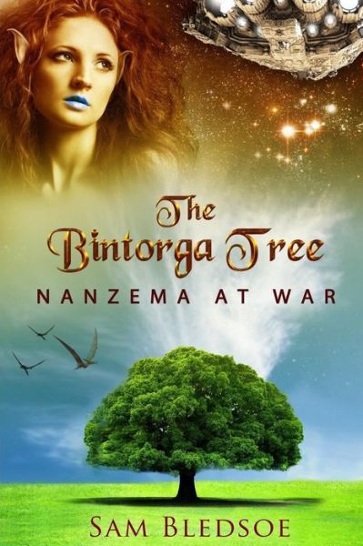 Cover for Mr Sam Bledsoe · The Bintorga Tree: Nanzema at War (Paperback Book) (2015)