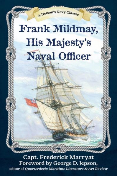 Cover for Capt. Frederick Marryat · Frank Mildmay, His Majesty's Naval Officer - Nelson's Navy Sea Classics (Paperback Book) (2026)