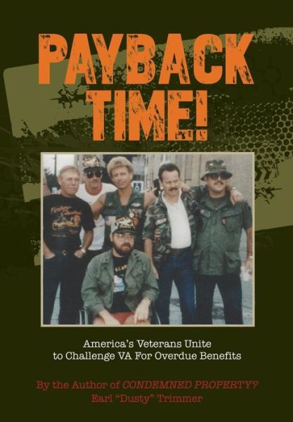 Payback Time! - Earl Dusty Trimmer - Books - Liberty Hill Publishing - 9781498429764 - May 31, 2015