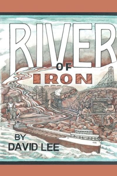 Cover for David Lee · River of Iron (Paperback Bog) (2014)