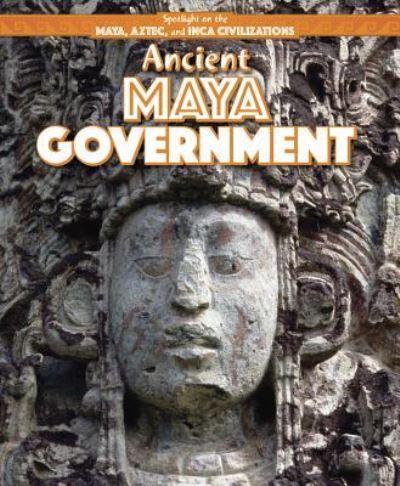 Cover for Jill Keppeler · Ancient Maya Government (Paperback Book) (2016)