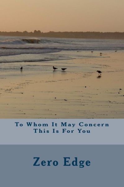 Cover for Zero Edge · To Whom It May Concern This is for You (Paperback Book) (2014)