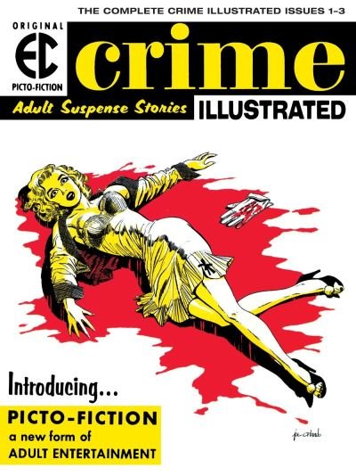 Cover for EC Artists · The EC Archives: Crime Illustrated (Hardcover Book) (2022)