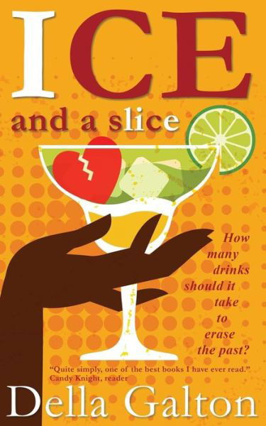 Cover for Della Galton · Ice and a Slice (Paperback Book) (2015)