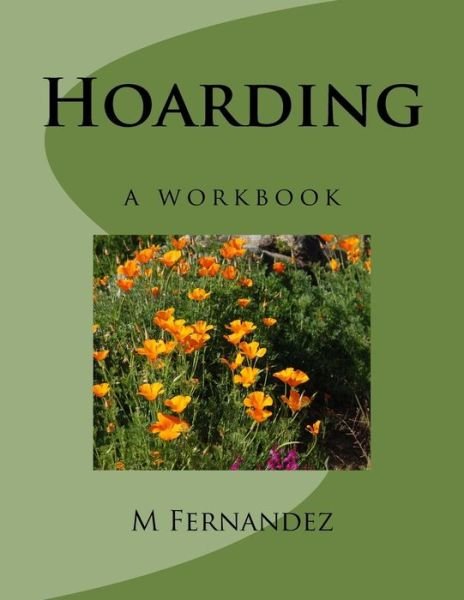 Cover for M Fernandez · Hoarding: a Workbook (Paperback Bog) (2015)