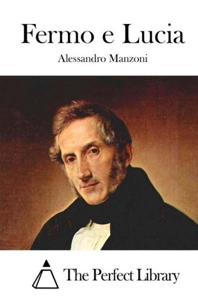 Cover for Alessandro Manzoni · Fermo E Lucia (Paperback Book) (2015)