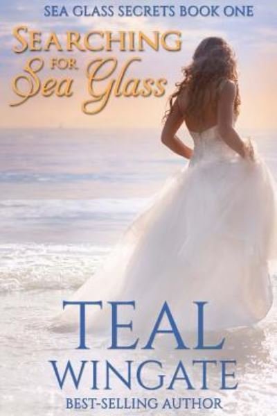 Cover for Teal Wingate · Searching for Sea Glass (Taschenbuch) (2015)