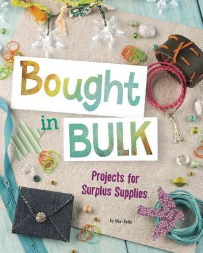 Cover for Mari Bolte · Bought In Bulk (Hardcover Book) (2017)