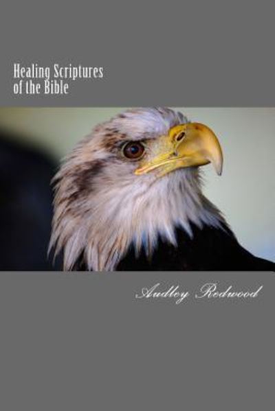 Cover for Audley Redwood · Healing Scriptures of the Bible (Paperback Book) (2015)