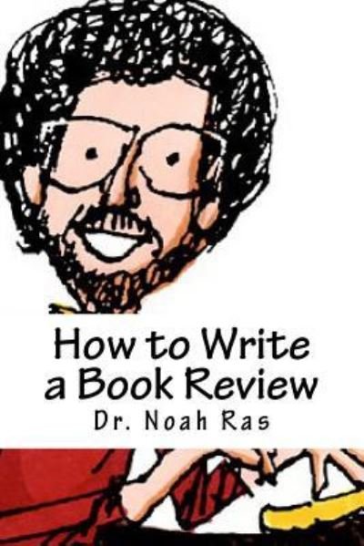 Cover for Noah Ras · How to Write a Book Review (Pocketbok) (2015)