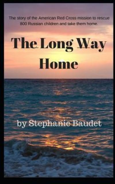Cover for Stephanie Baudet · The Long Way Home (Paperback Book) (2019)