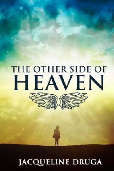 Cover for Jacqueline Druga · The Other Side of Heaven (Paperback Book) (2016)