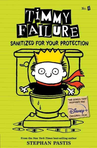 Timmy Failure: Sanitized for Your Protection - Stephan Pastis - Libros - Candlewick Press,U.S. - 9781536208764 - 10 de septiembre de 2019