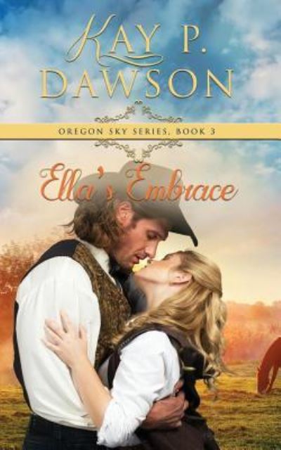 Cover for Kay P Dawson · Ella's Embrace (Paperback Book) (2016)