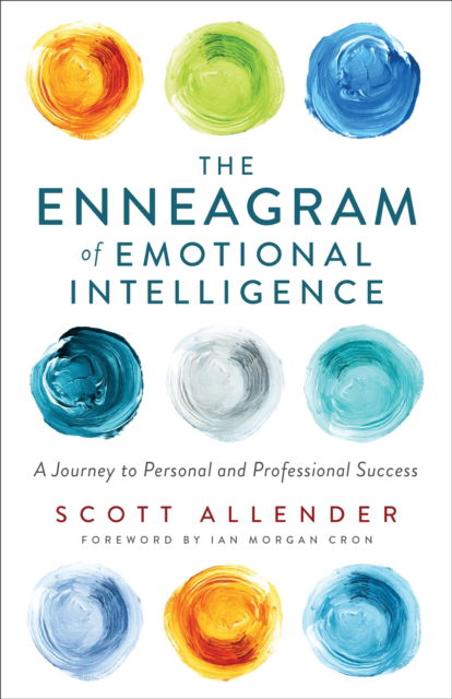 Cover for Scott Allender · The Enneagram of Emotional Intelligence – A Journey to Personal and Professional Success (Paperback Book) (2023)