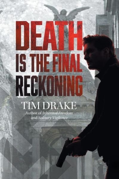 Cover for Tim Drake · Death Is the Final Reckoning (Paperback Book) (2018)