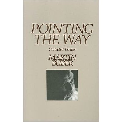 Cover for Martin Buber · Pointing the Way (Pocketbok) (1990)