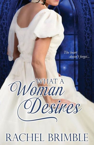 Cover for Rachel Brimble · What a Woman Desires (Paperback Book) (2014)