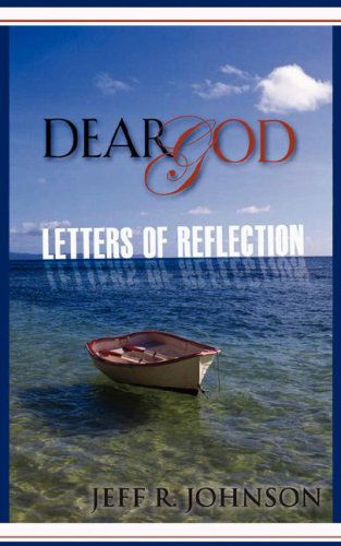Cover for Jeff R. Johnson · Dear God (Paperback Book) (2007)