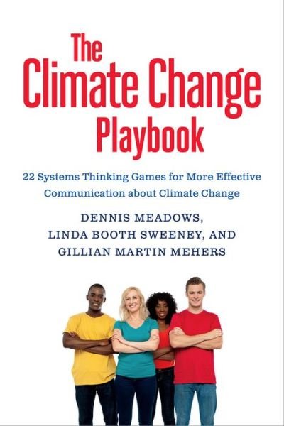 Cover for Dennis Meadows · The Climate Change Playbook: 22 Systems Thinking Games for More Effective Communication about Climate Change (Pocketbok) (2016)