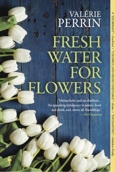 Cover for Valerie Perrin · Fresh Water for Flowers (Paperback Bog) (2021)