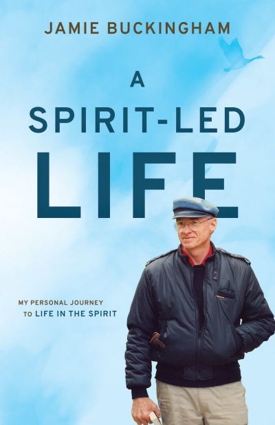 Cover for Jamie Buckingham · Spirit Led Life (Book) (2022)