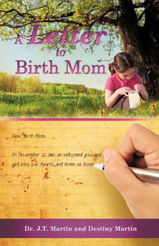 Cover for Destiny Martin · A Letter to Birth Mom (Paperback Book) (2012)
