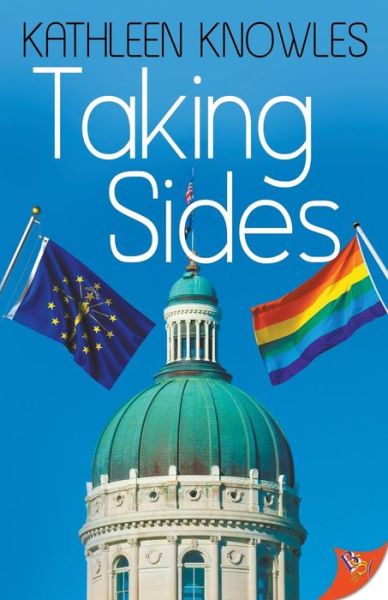 Taking Sides - Kathleen Knowles - Books - Bold Strokes Books - 9781626398764 - July 18, 2017