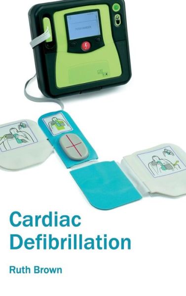 Cover for Ruth Brown · Cardiac Defibrillation (Hardcover Book) (2015)