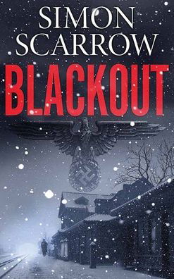 Blackout - Simon Scarrow - Książki - Center Point - 9781638083764 - 1 lipca 2022