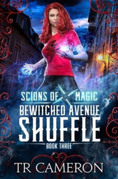 Bewitched Avenue Shuffle : An Urban Fantasy Action Adventure - TR Cameron - Books - LMBPN Publishing - 9781642026764 - April 1, 2020