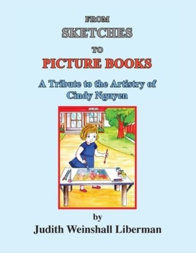 Cover for Judith Weinshall Liberman · From Sketches to Picture Books (Pocketbok) (2020)