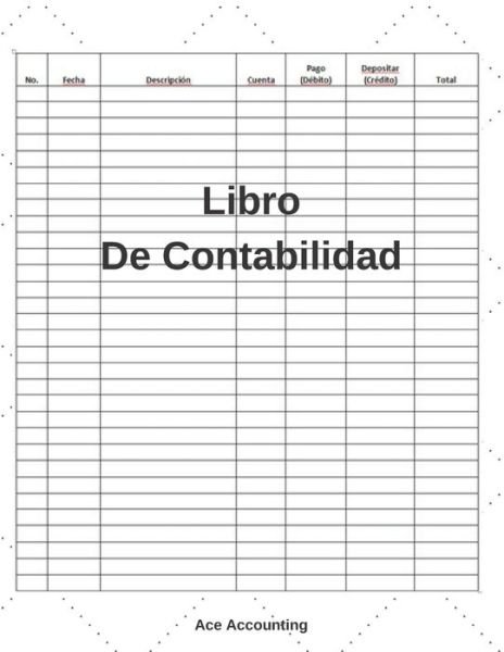 Cover for Ace Accounting · Libro De Contabilidad (Pocketbok) (2020)