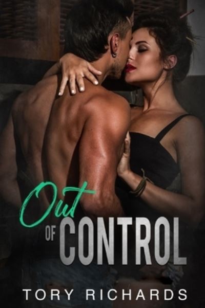 Cover for Tory Richards · Out of Control (Paperback Book) (2020)